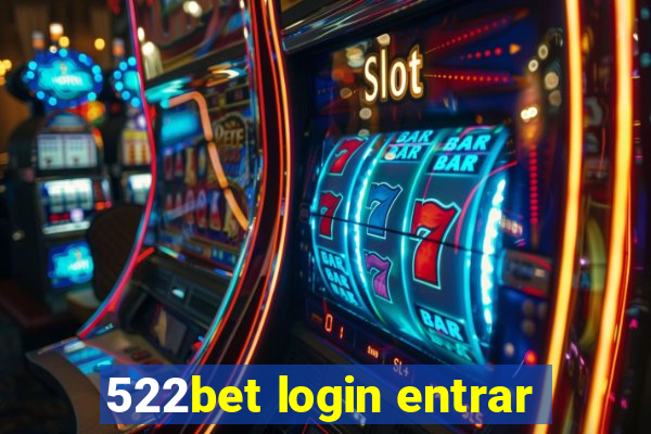 522bet login entrar