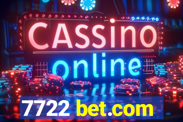 7722 bet.com