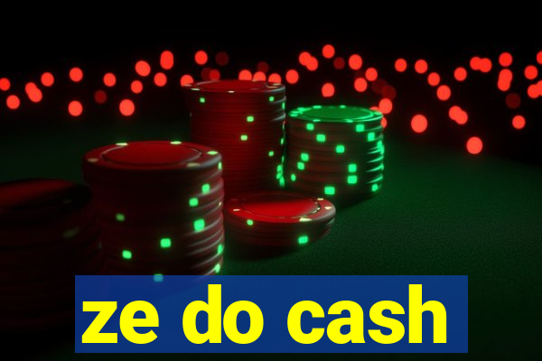 ze do cash