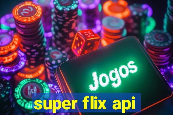 super flix api