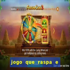 jogo que raspa e ganha dinheiro