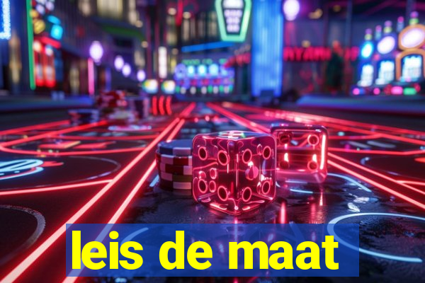 leis de maat