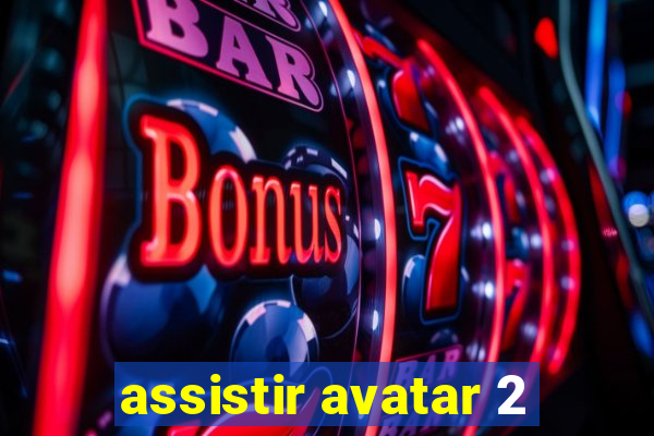 assistir avatar 2