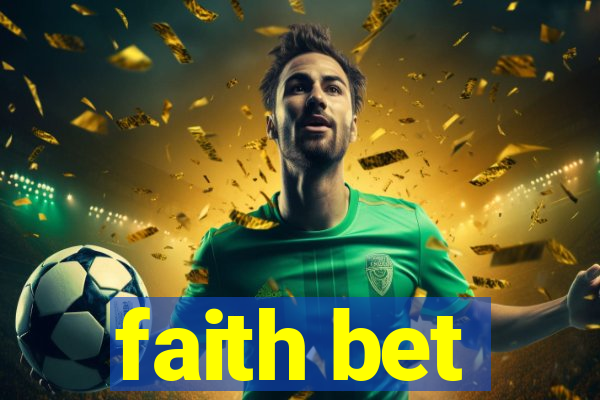 faith bet