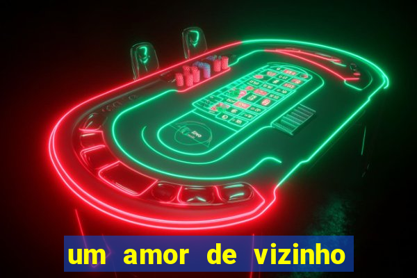 um amor de vizinho karen santos pdf