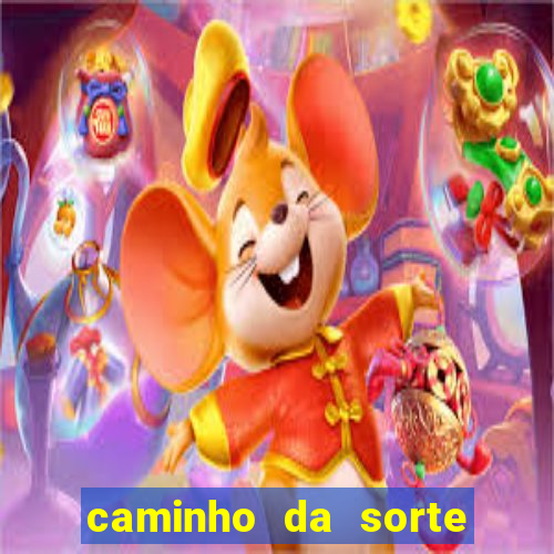 caminho da sorte esporte net