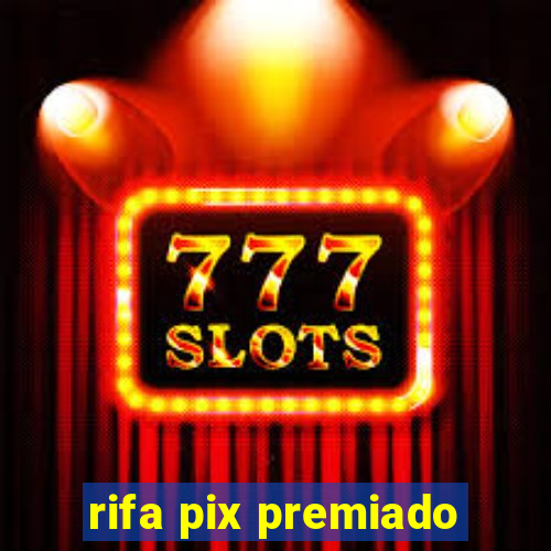 rifa pix premiado