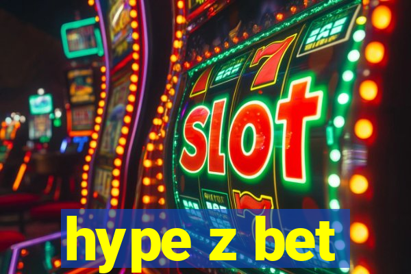 hype z bet