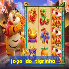 jogo do tigrinho de 2 reais