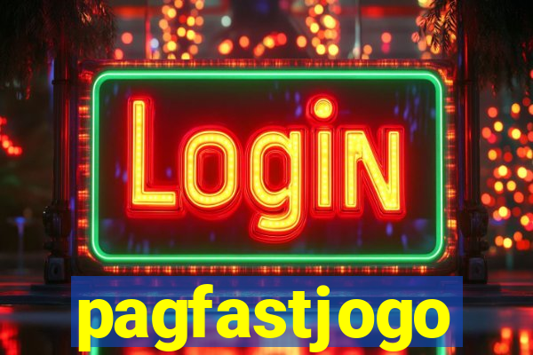 pagfastjogo