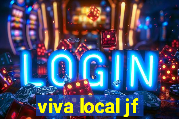 viva local jf