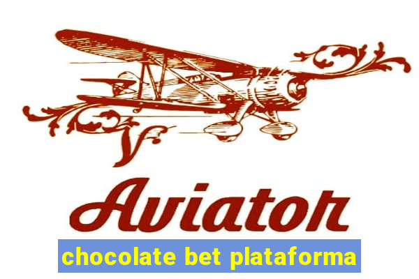 chocolate bet plataforma