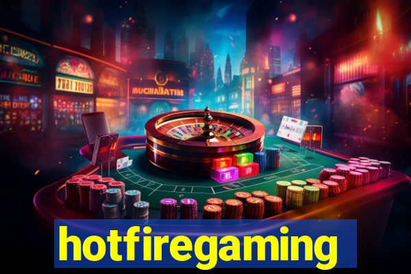 hotfiregaming