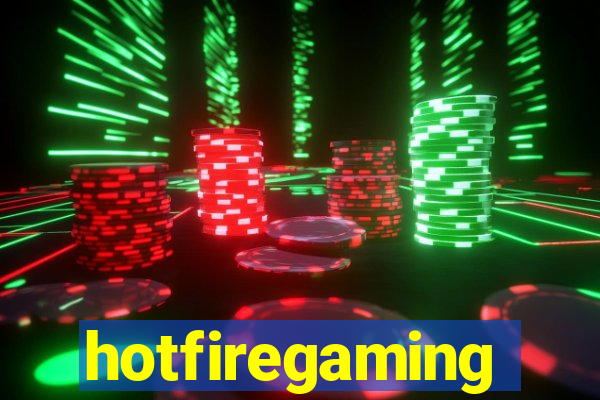 hotfiregaming