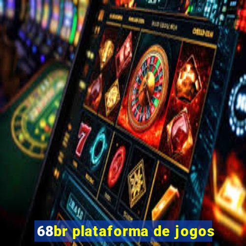 68br plataforma de jogos