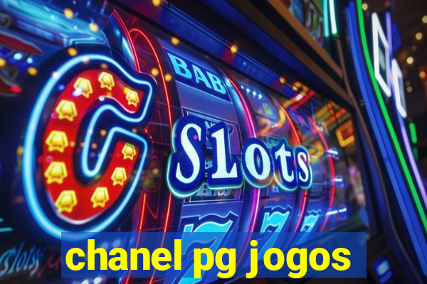 chanel pg jogos