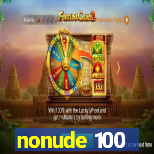 nonude 100