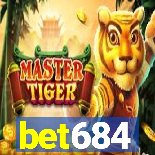 bet684