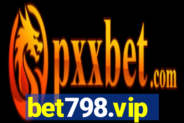 bet798.vip