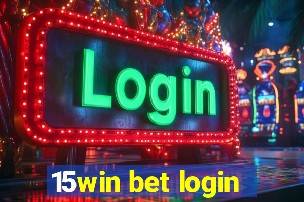 15win bet login