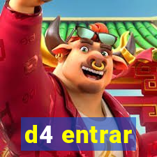 d4 entrar