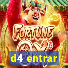 d4 entrar