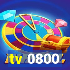 tv 0800