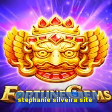 stephanie silveira site