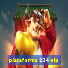 plataforma 234 vip