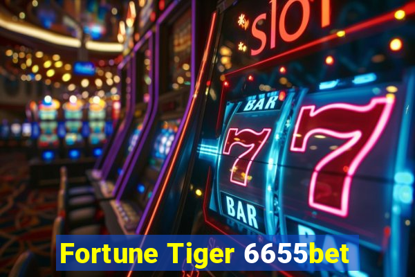 Fortune Tiger 6655bet