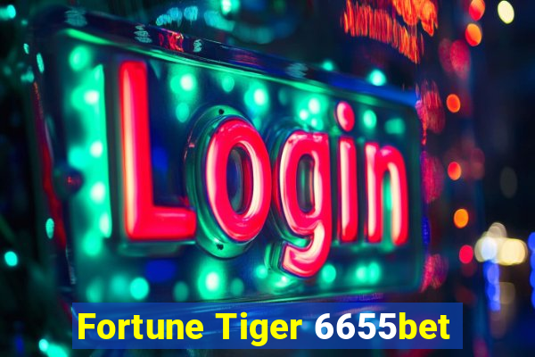 Fortune Tiger 6655bet