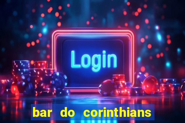 bar do corinthians em fortaleza