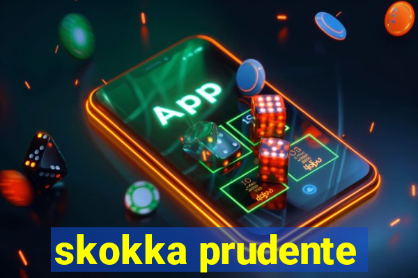 skokka prudente