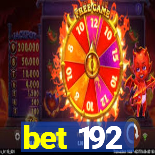 bet 192