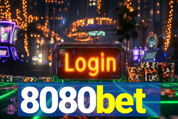 8080bet