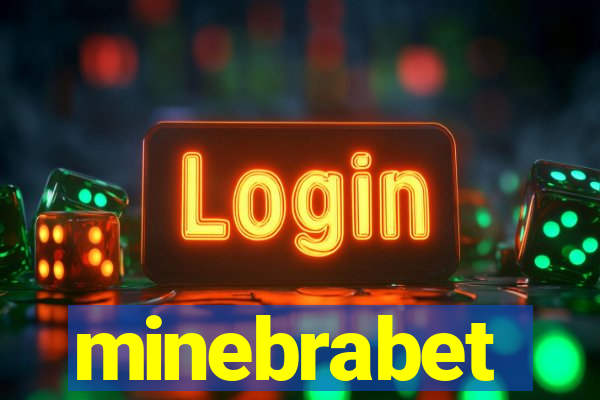 minebrabet