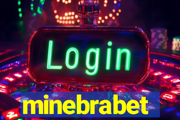 minebrabet