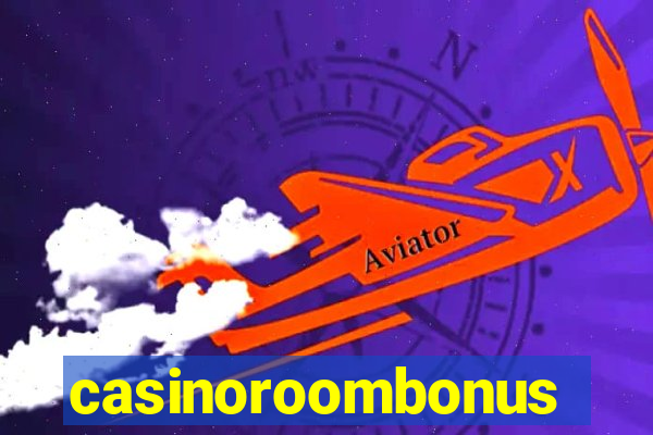 casinoroombonus