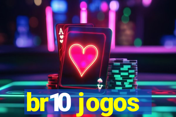 br10 jogos