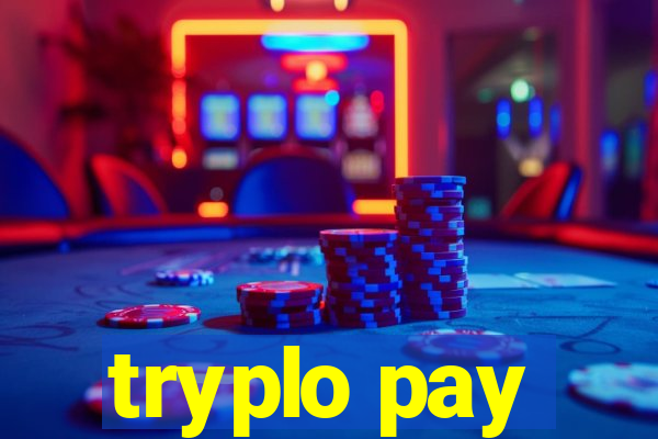 tryplo pay