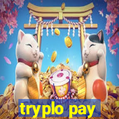 tryplo pay