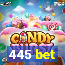 445 bet