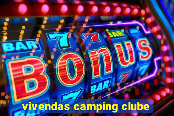 vivendas camping clube