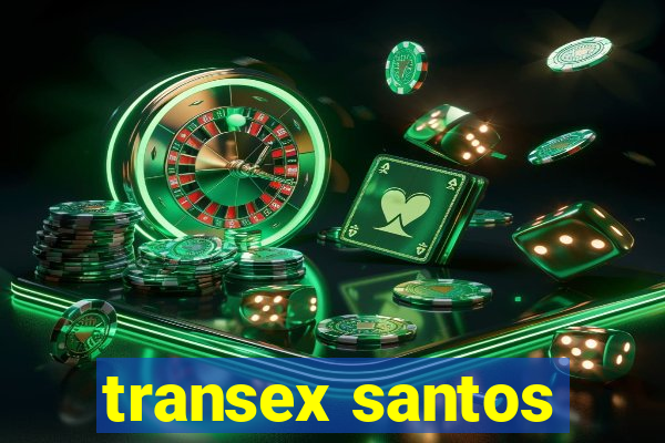 transex santos