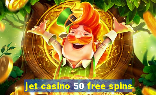 jet casino 50 free spins