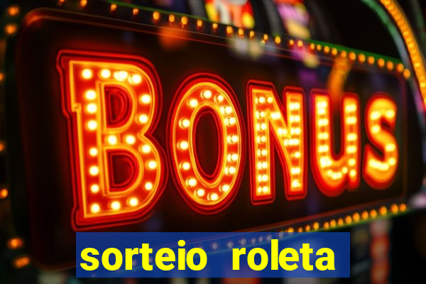 sorteio roleta numeros 1 a 100