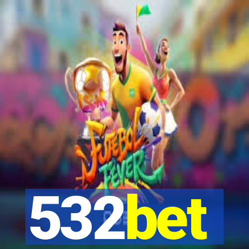 532bet