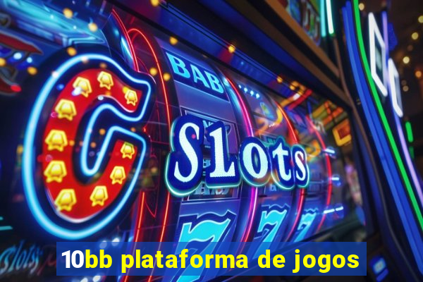 10bb plataforma de jogos