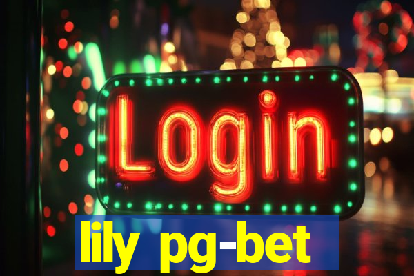 lily pg-bet