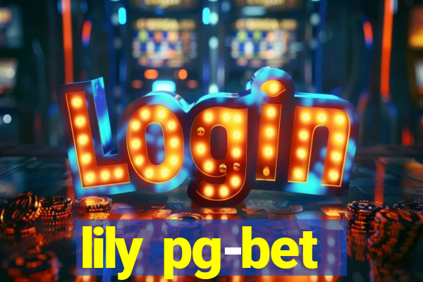 lily pg-bet